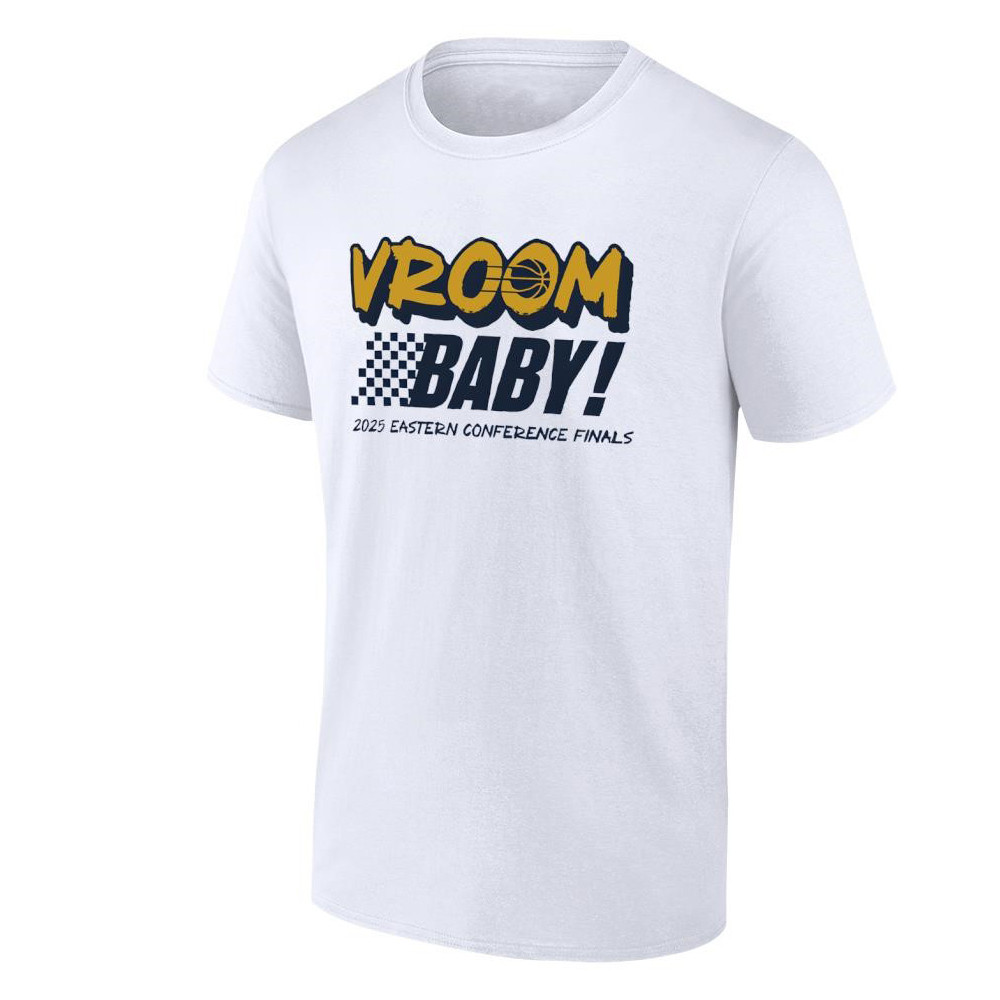 Vroom Baby Pacers T-Shirt Indiana Pacers 2025 Eastern Conference Finals Fan Merch Apparel