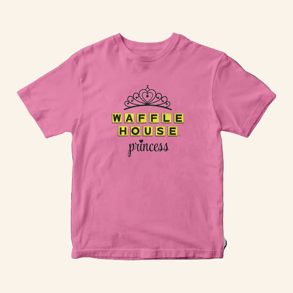 Waffle House Merch Waffle House Princess Shirt Christmas Present For Her Waffle House Merch Waffle House Princess Shirt Christmas Present For Her