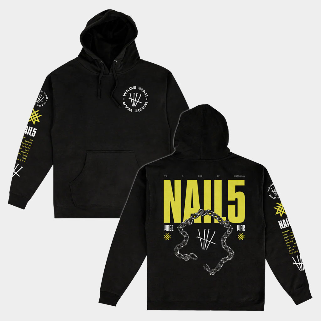 Wage War Merch 2026 NAIL5 Hoodie Wage War Band Hoodie Gifts For Music Fans Wage War Merch 2026 NAIL5 Hoodie Wage War Band Hoodie Gifts For Music Fans