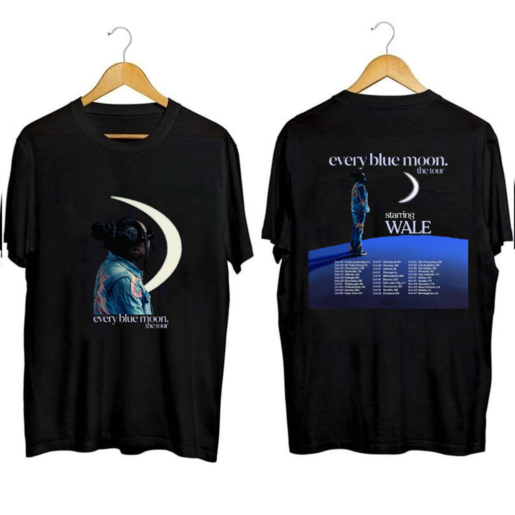Wale Every Blue Moon Tour Shirt Wale Merch Gifts For Rapper Fans Wale Every Blue Moon Tour Shirt Wale Merch Gifts For Rapper Fans