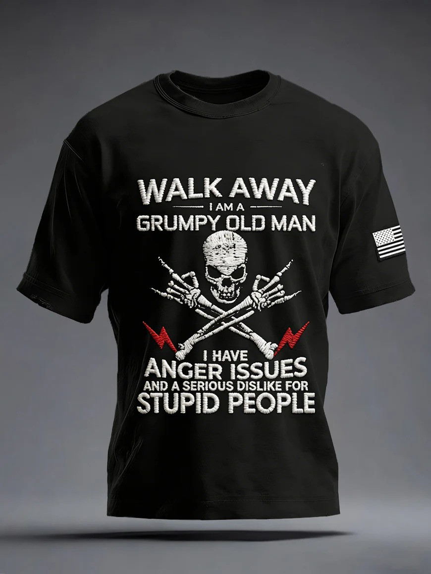 Walk Away I Am A Grumpy Old Man T-Shirt Anger Issues Skull Graphic Tee Funny Best Gift For Old Dads