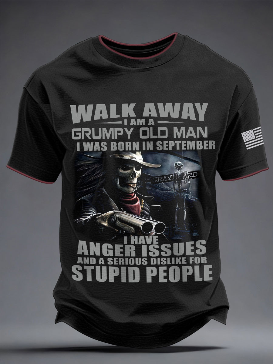 Walk Away I Am A Grumpy Old Man T-Shirt I Was Born In September Apparel Gift Ideas