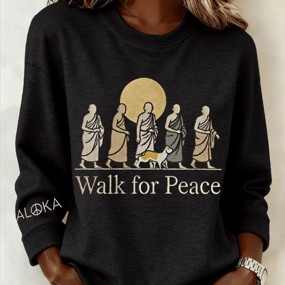 Walk For Peace Aloka Monks Sweatshirt Trendy Spiritual Apparel Unique Gift For Her
