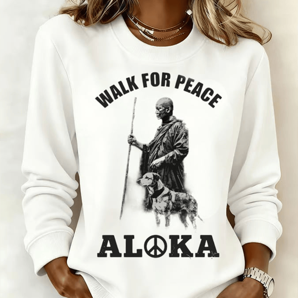 Walk For Peace Aloka Sweatshirt Trendy Spiritual Apparel Monks Lover Gifts