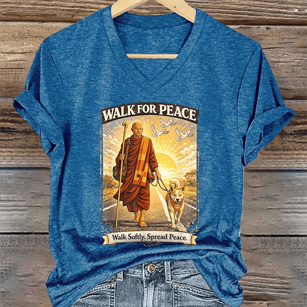 Walk In Peace V-Neck Shirt Walk Softly Spread Peace Buddhist Monks Shirt Gift For Buddhists