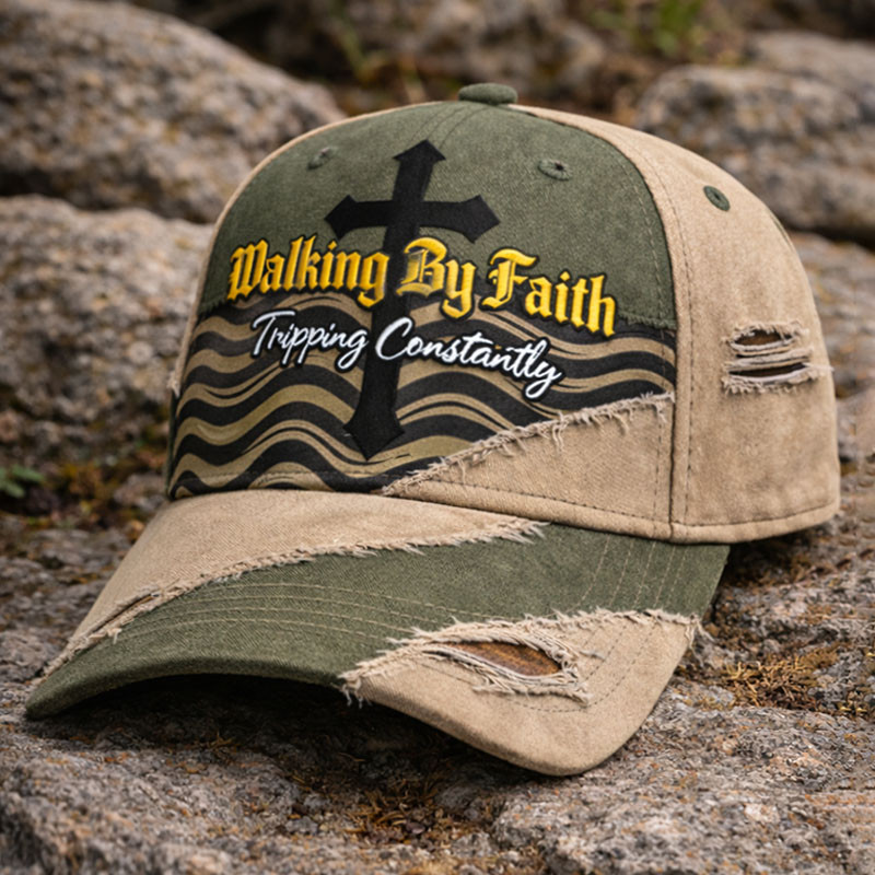 Walking By Faith Tripping Constantly Hay God Is Good Christian Baseball Cap