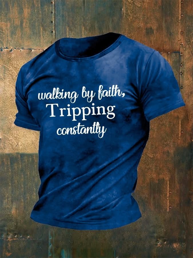 Walking By Faith Tripping Constantly Men's T-Shirt Christian Clothing Men's