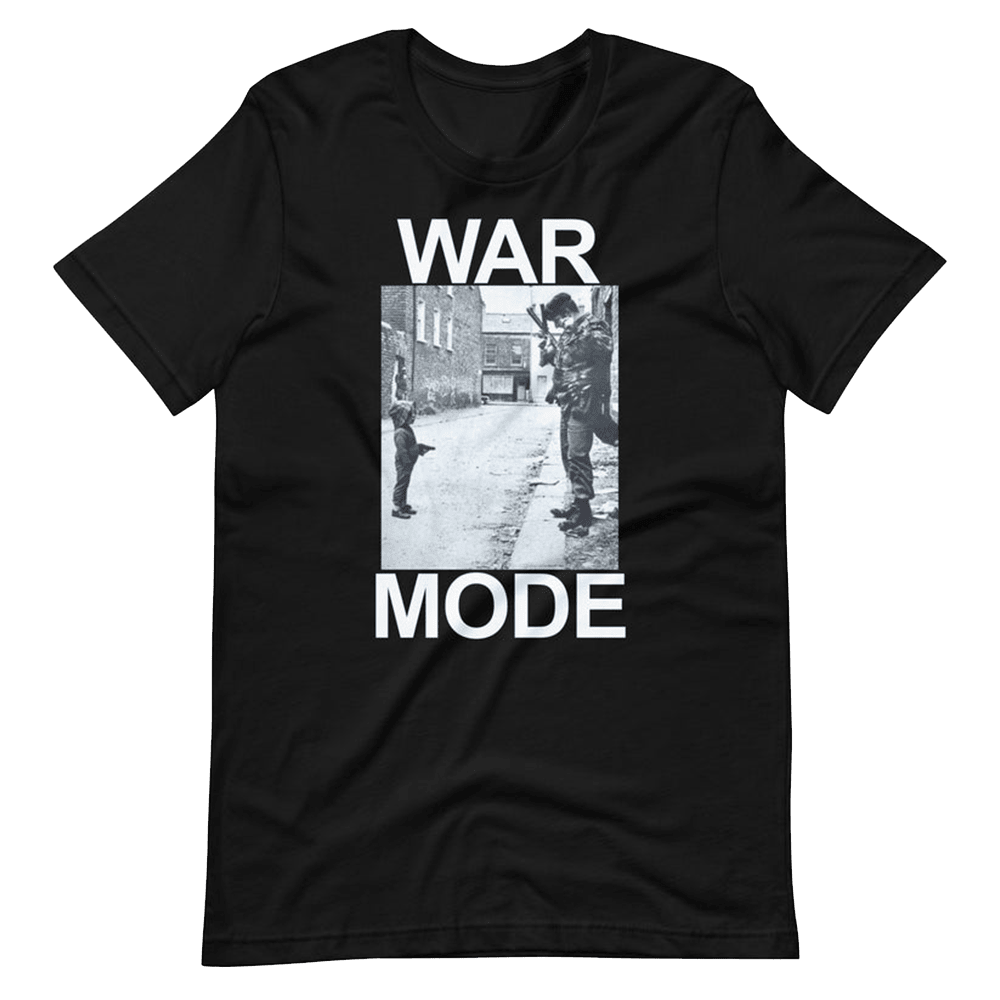 War Mode Merch War Mode The Troubles T-Shirt Great Father's Day Presents