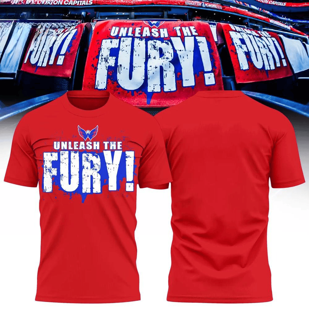 Washington Capitals Unleash The Fury Limited Edition Shirt Good Gifts For Hockey Fans