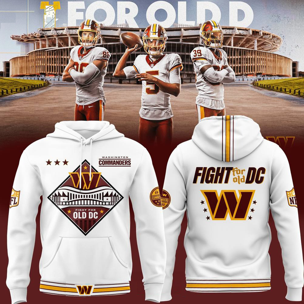 Washington Commanders Super Bowl Era 2025 Fit for Old DC Special Hoodie Gifts For Fans