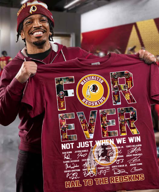 Washington Redskins Forever Not Just When We Win T-Shirt Gifts For Football Fans