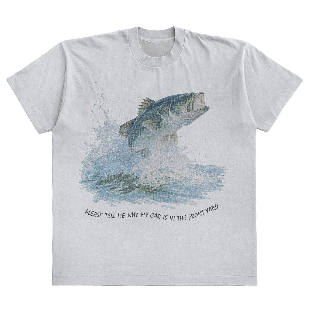 Wavey Goods Merch Please Tell Me Why My Car Is In The Front Yard Fish 90S Shirt Her Gifts Wavey Goods Merch Please Tell Me Why My Car Is In The Front Yard Fish 90S Shirt Her Gifts