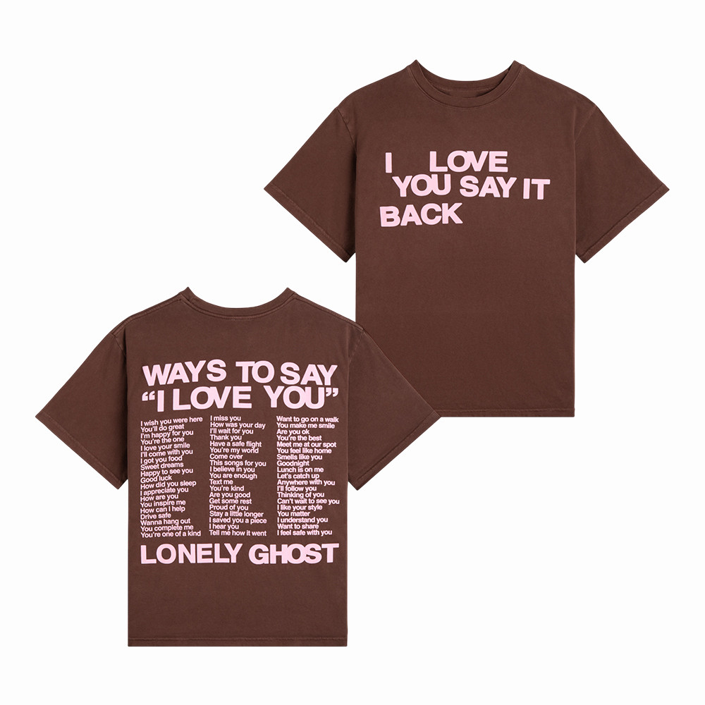 Ways To Say ILY Lonely Ghost T-Shirt Streetwear Apparel Lonely Ghost Brand Gift Ideas