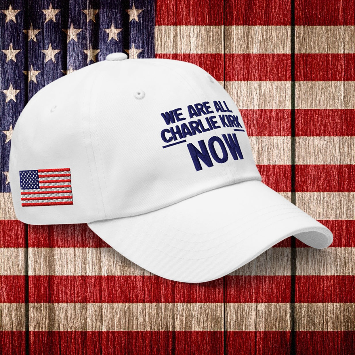 We Are All Charlie Kirk Now Hat RIP 1993 2025 USA Flag Patriotic Cap Gift Ideas