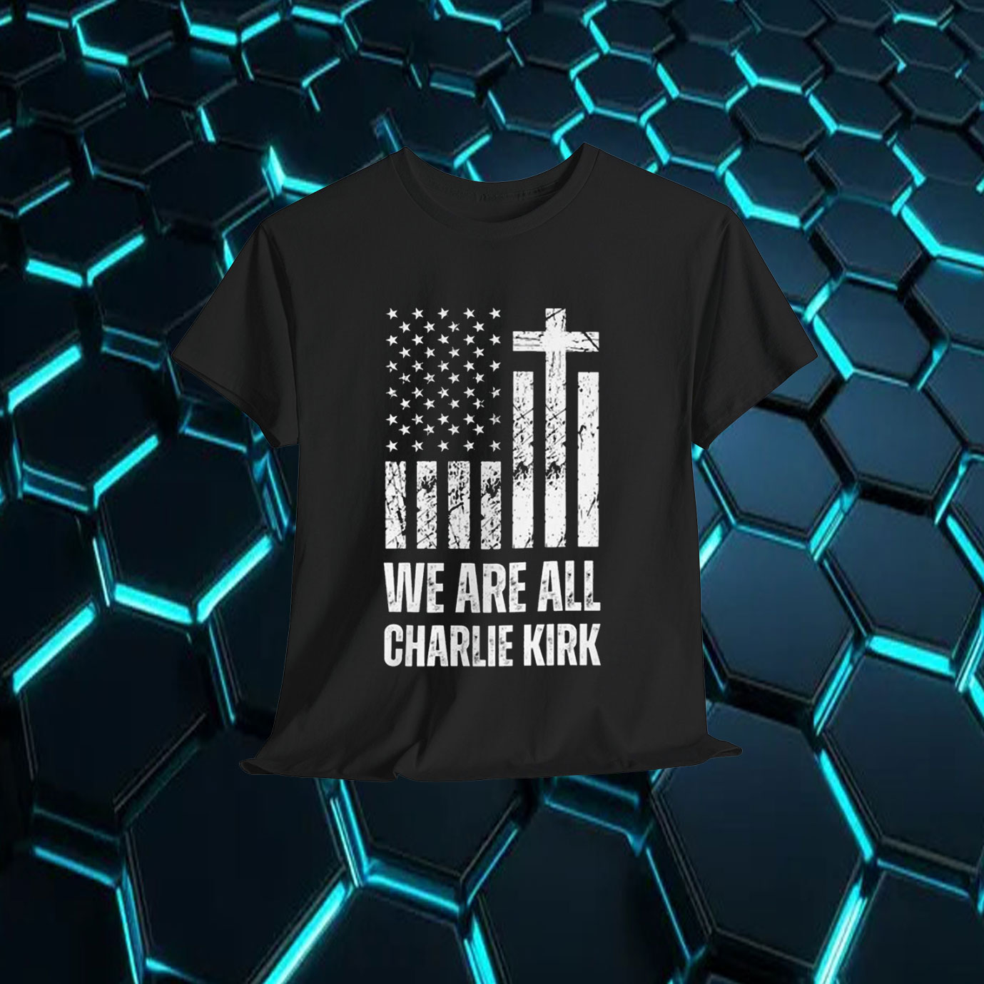 We Are All Charlie Kirk Patriotic Shirt