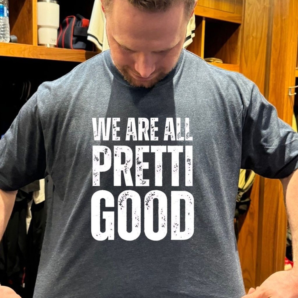 We Are All Pretti Good Shirt Minnesota Strong T-Shirt FDT Gifts For Father