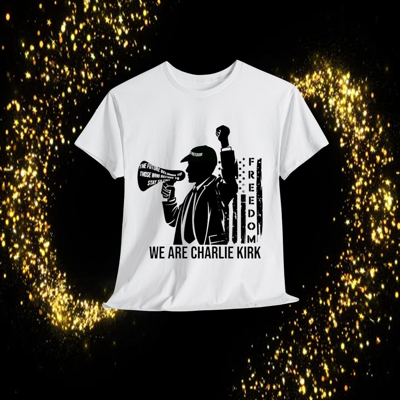 We Are Charlie Kirk Freedom T-Shirt
