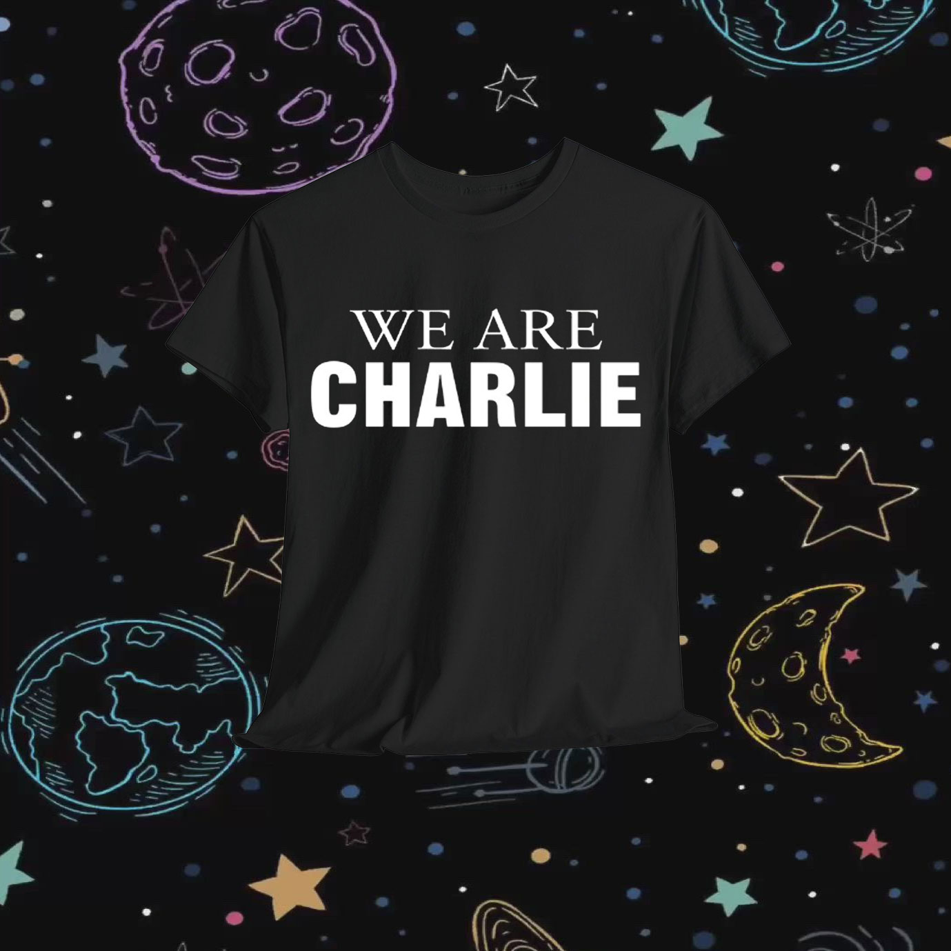 We Are Charlie Unisex Shirt