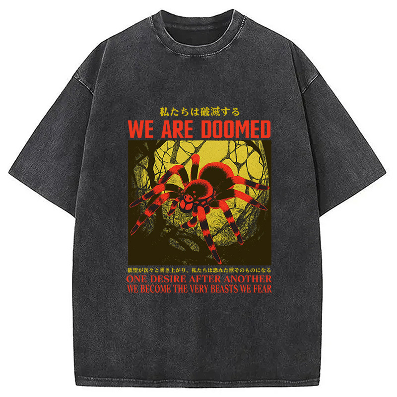 We Are Doomed Tarantula Vintage Washed T-Shirt Trendy Everyday Casual Outfit Gifts For Her