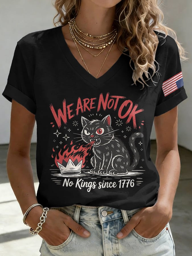 We Are No tOK V-Neck Shirt No Kings Since 1776 Clothing Unique Gift Ideas