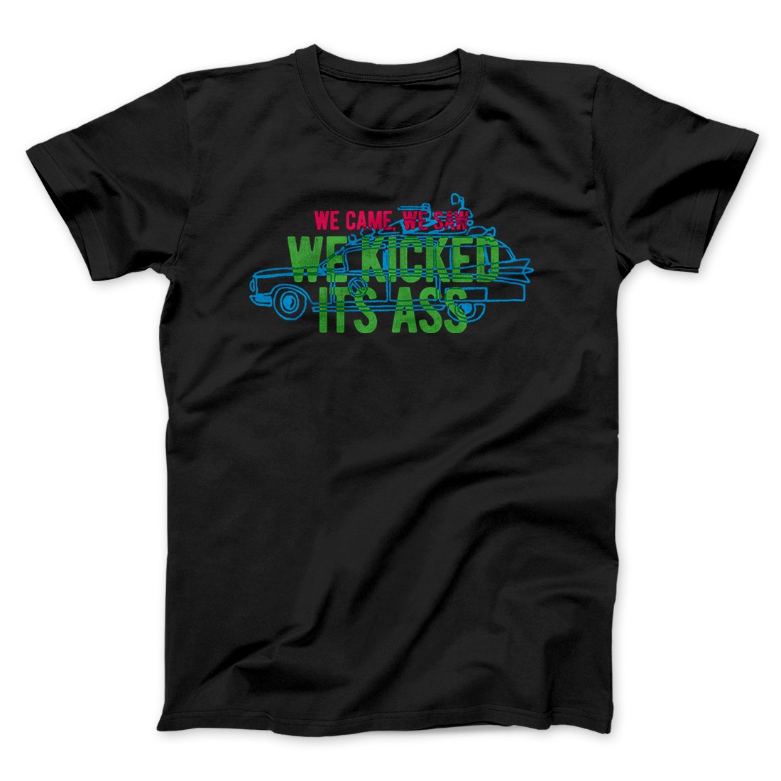 We Came, We Saw, We Kicked Its Ass Funny Movie Unisex T-Shirt Best Gift For Friends