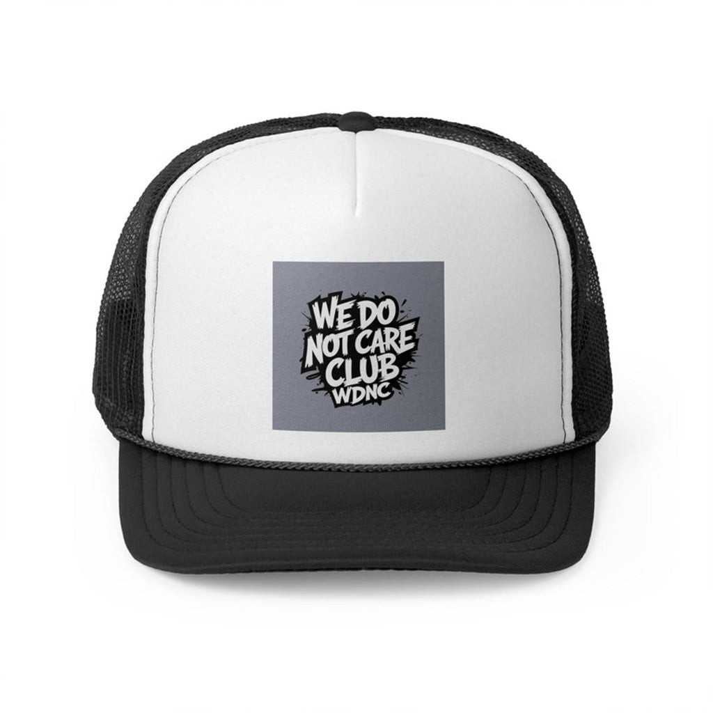We Do Not Care Club Merch We Do Not Care WDNC Trucker Hat WDNC Club Merch Gifts For Him