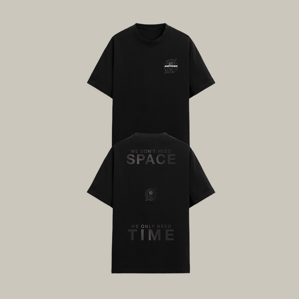 We Don't Need Space T-Shirt We Only Need Time Subtronics Clothes Fan Gifts