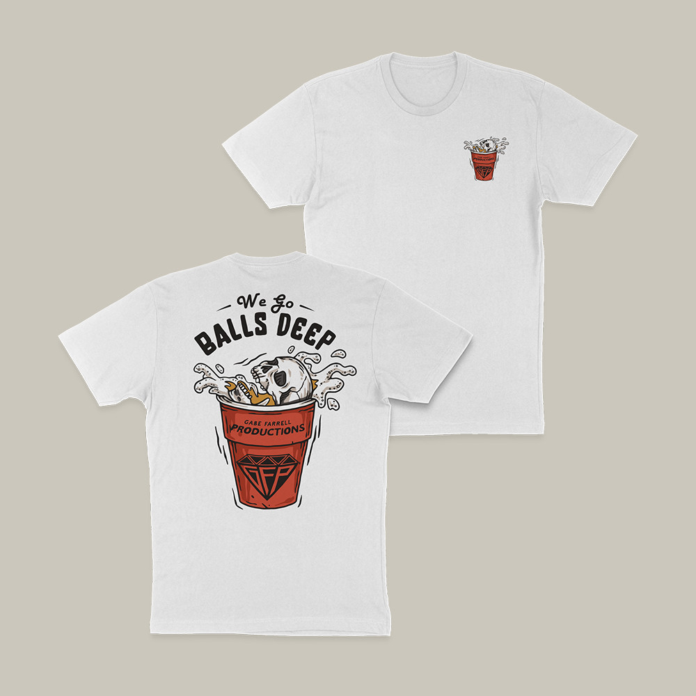 We Go Balls Deep Gfp T-Shirt Skull Art Gabe Farrell Productions Merch Cool Gift For Enthusiast
