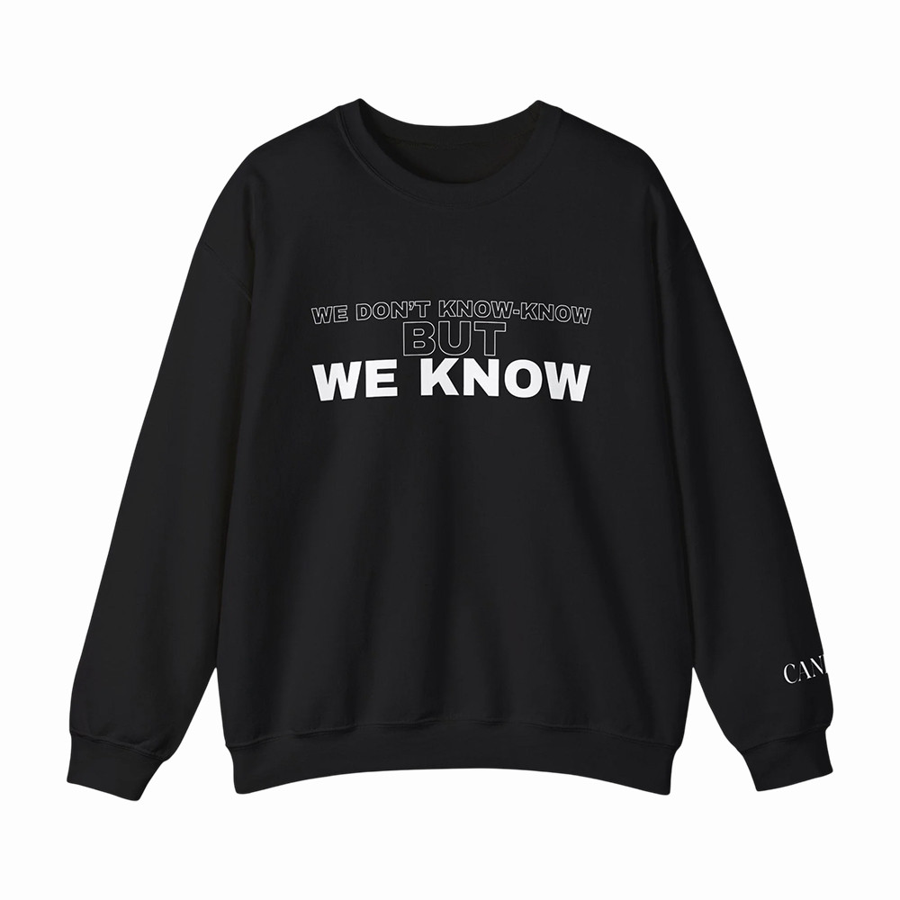 We Know Candace Owens Sweatshirt Social Media Influencer Merch Gift For Wife