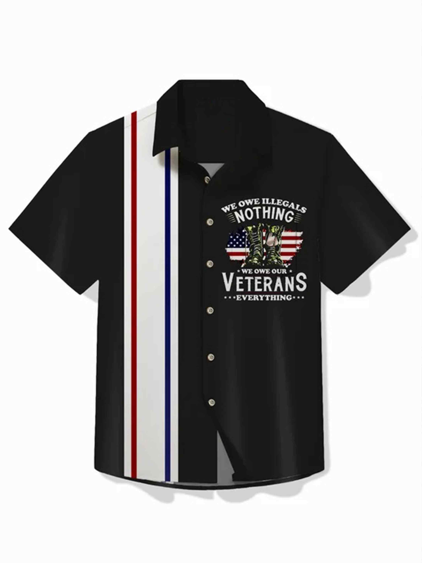 We Owe Illegals Nothing Button Shirt We Owe Our Veterans Everything Clothing Gift For Men