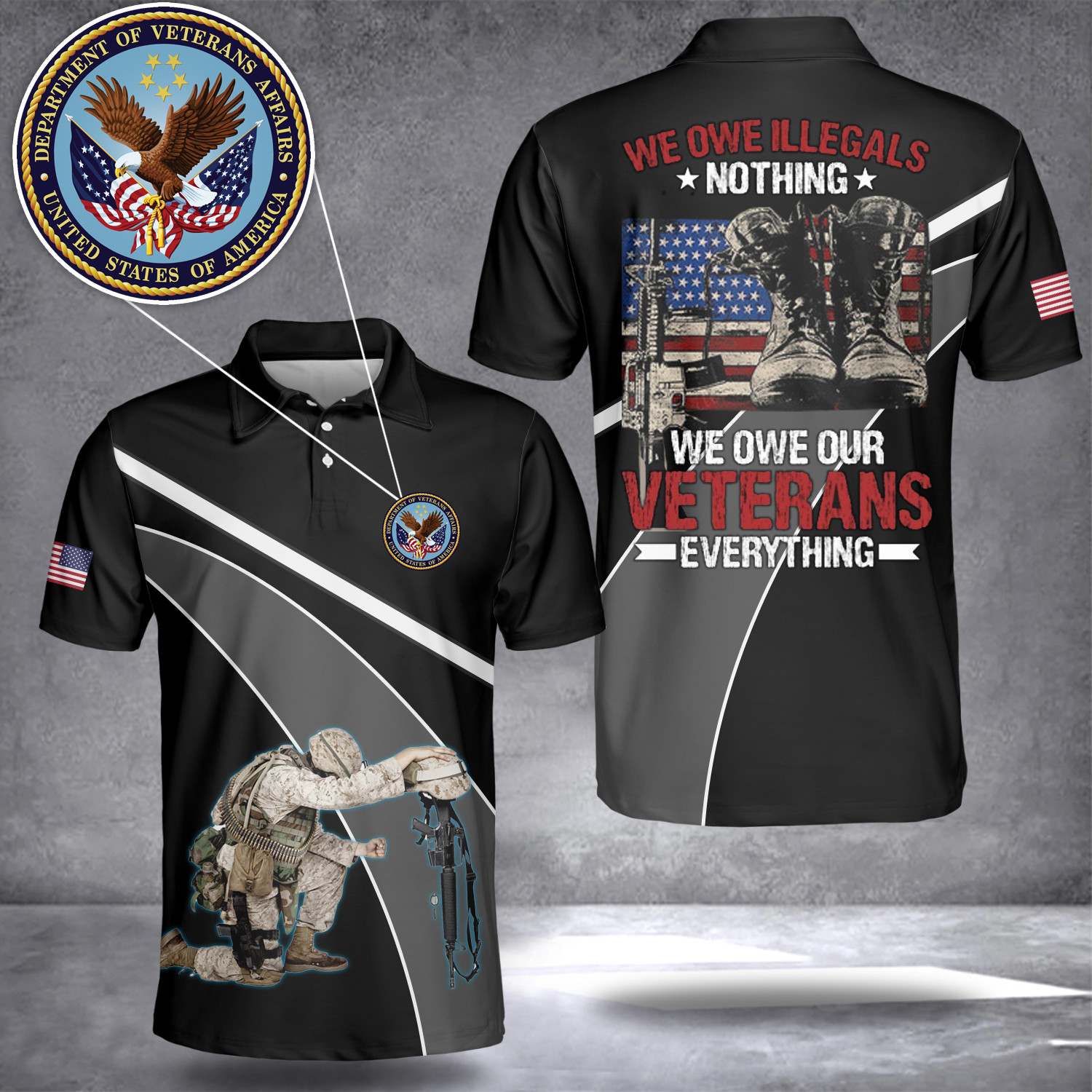 We Owe Illegals Nothing We Owe Our Veterans Everything Polo Shirt Proud Veterans Memorial Gift