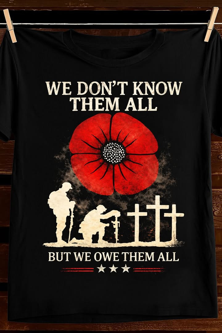 We Owe Them All T Shirt Remember The Fallen America Best Gift For Patriotic Families Fans