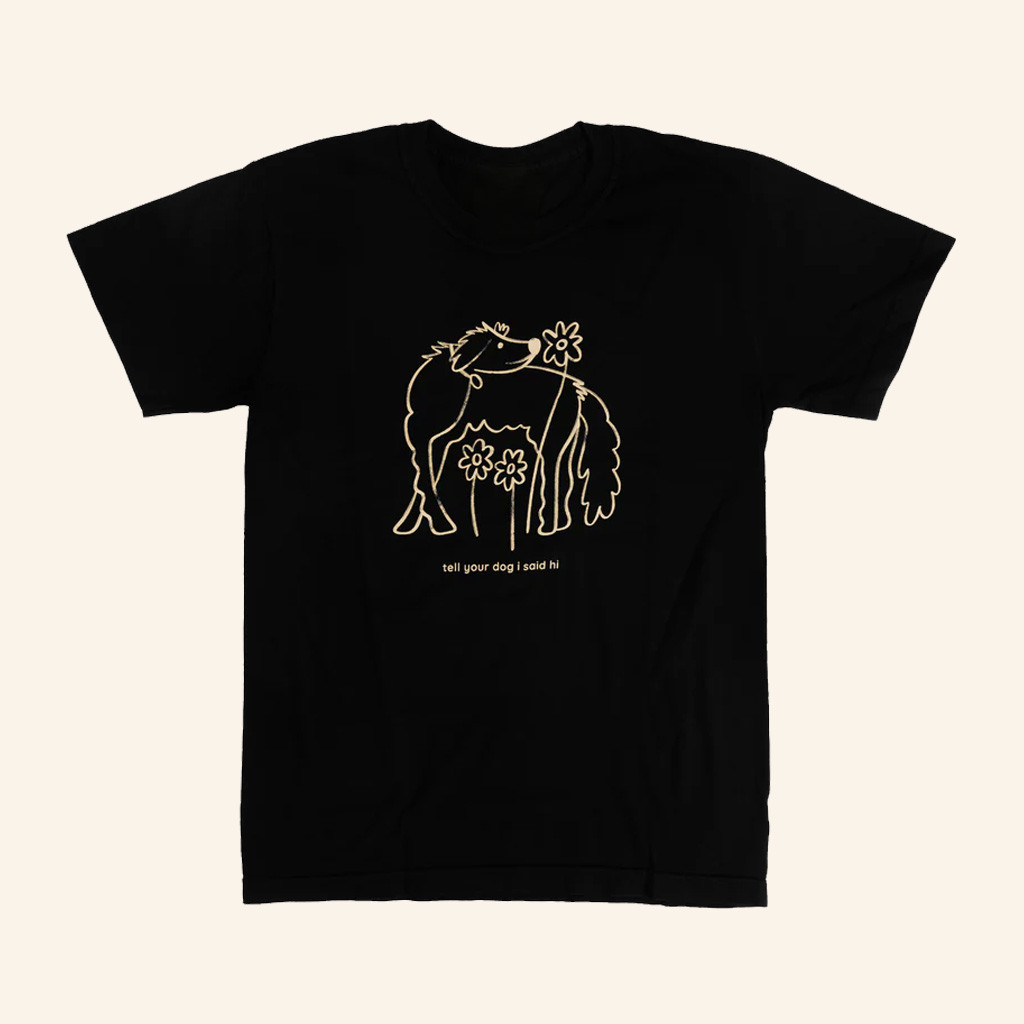 We Rate Dogs Merch Flower Dog Shirt Tell Your Dog I Said Hi T-Shirt Gifts For Girlfriend