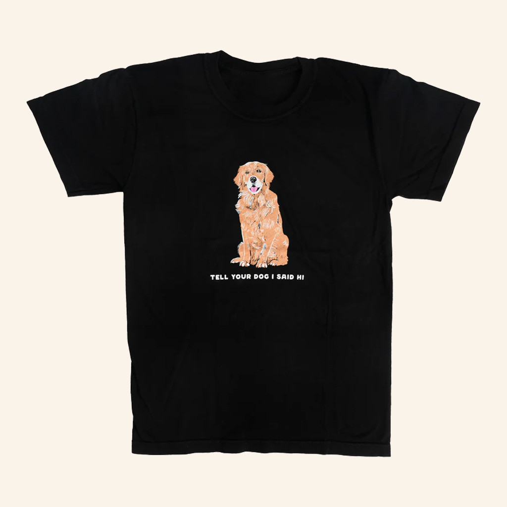We Rate Dogs Merch Golden Tell Your Dog I Said Hi T-Shirt Gifts For Husband