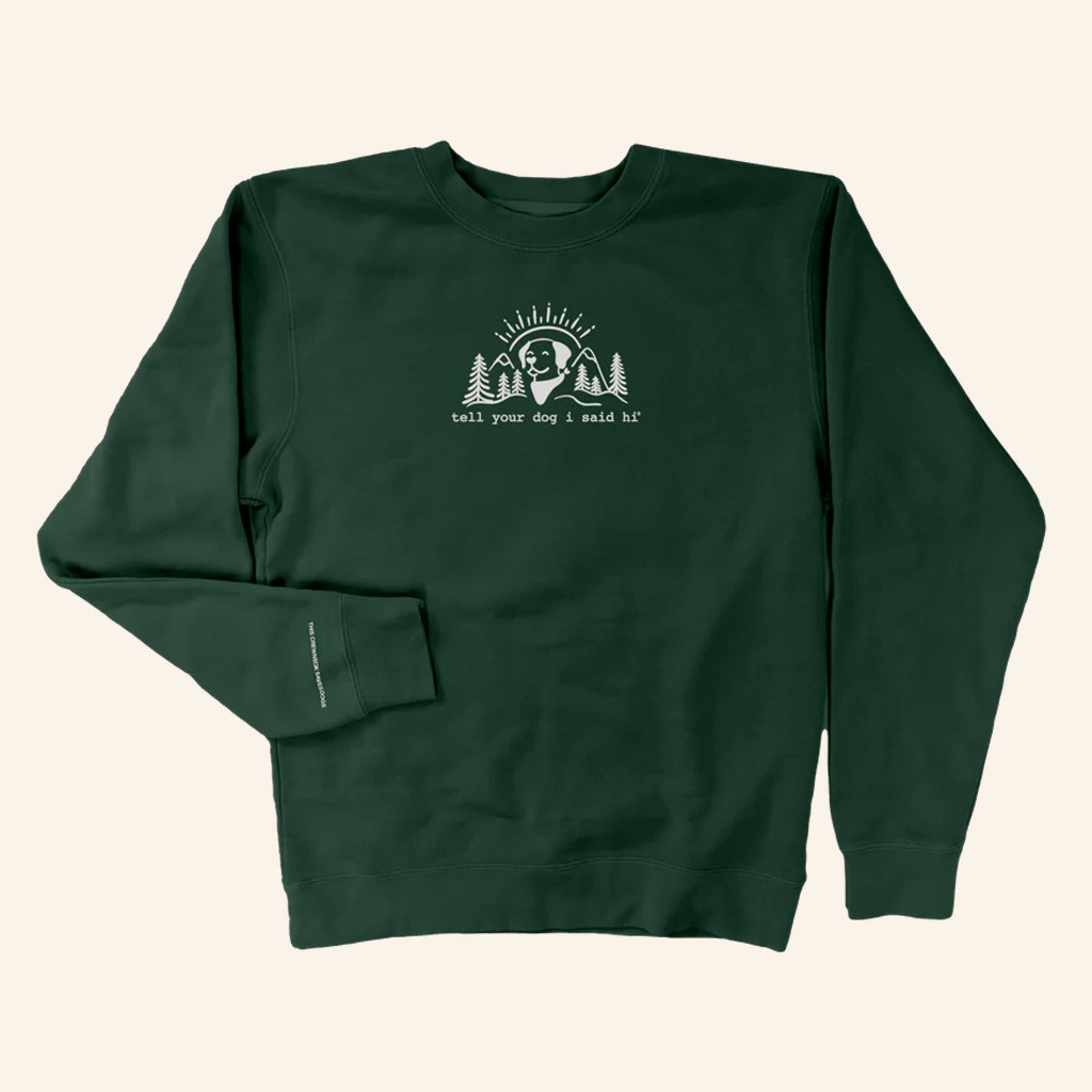 We Rate Dogs Merch Summit Pup Crewneck Tell Your Dog I Said Hi Sweatshirt Gifts For Besties