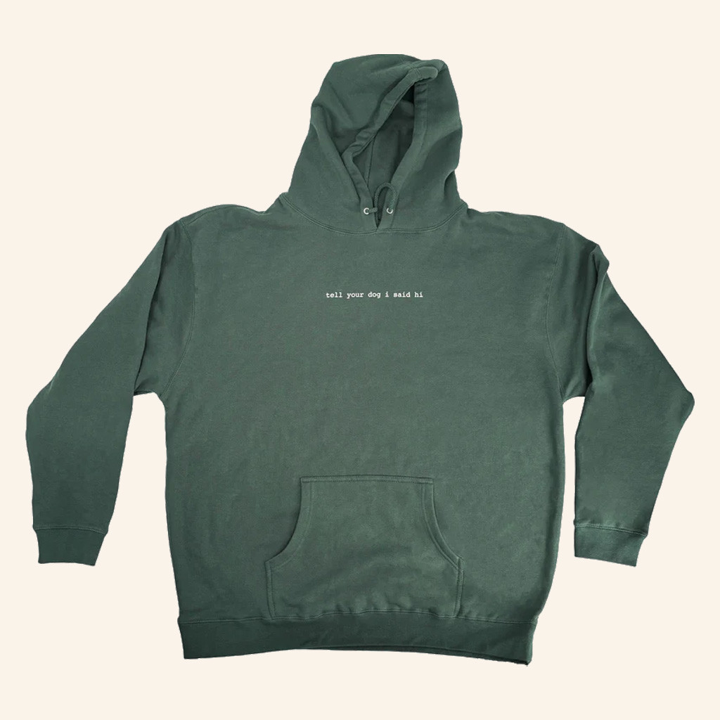 We Rate Dogs Merch Tell Your Dog I Said Hi Hoodie Best Gifts For Daughter We Rate Dogs Merch Tell Your Dog I Said Hi Hoodie Best Gifts For Daughter