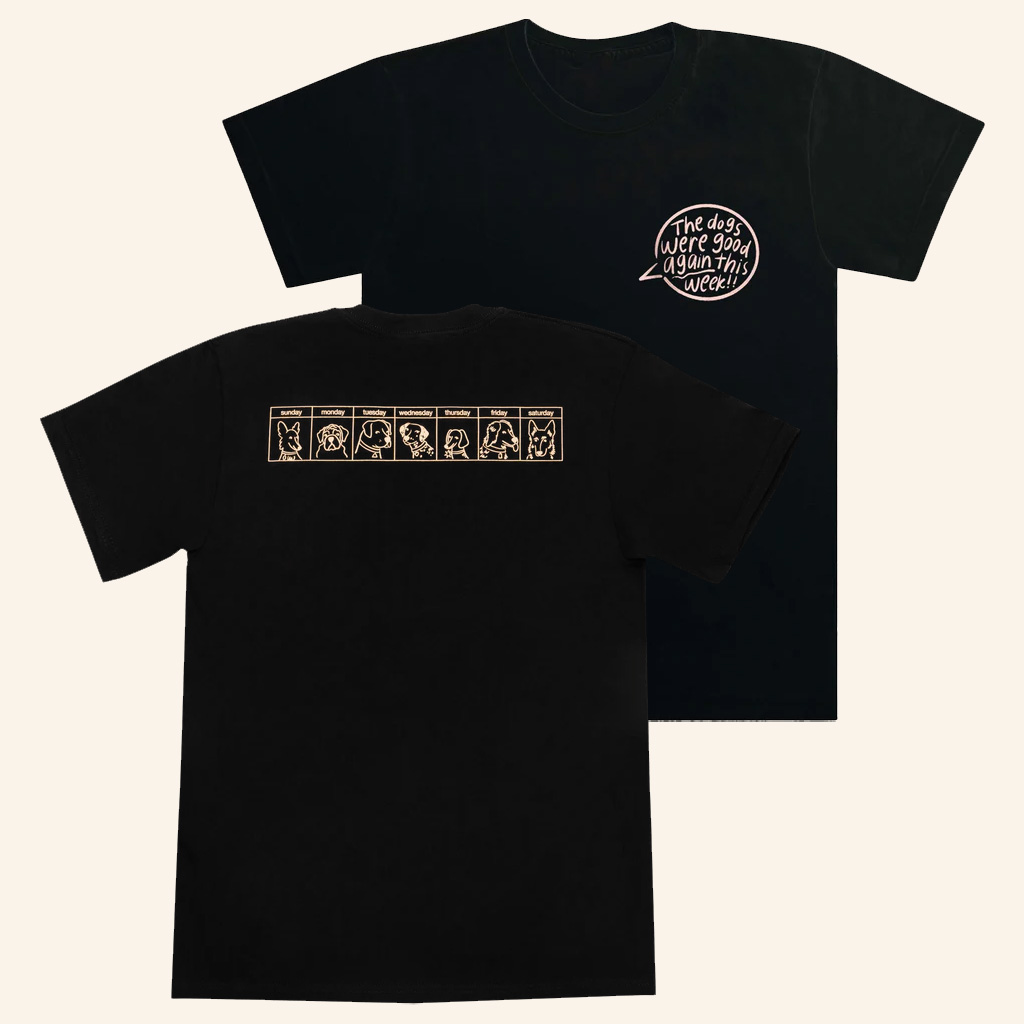 We Rate Dogs Merch The Dogs Were Good Again T-Shirt Gifts For Best Friends