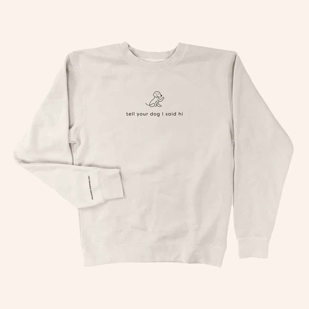 We Rate Dogs Merch Waving Dog Crewneck Tell Your Dog I Said Hi Sweatshirt Gifts For Besties We Rate Dogs Merch Waving Dog Crewneck Tell Your Dog I Said Hi Sweatshirt Gifts For Besties