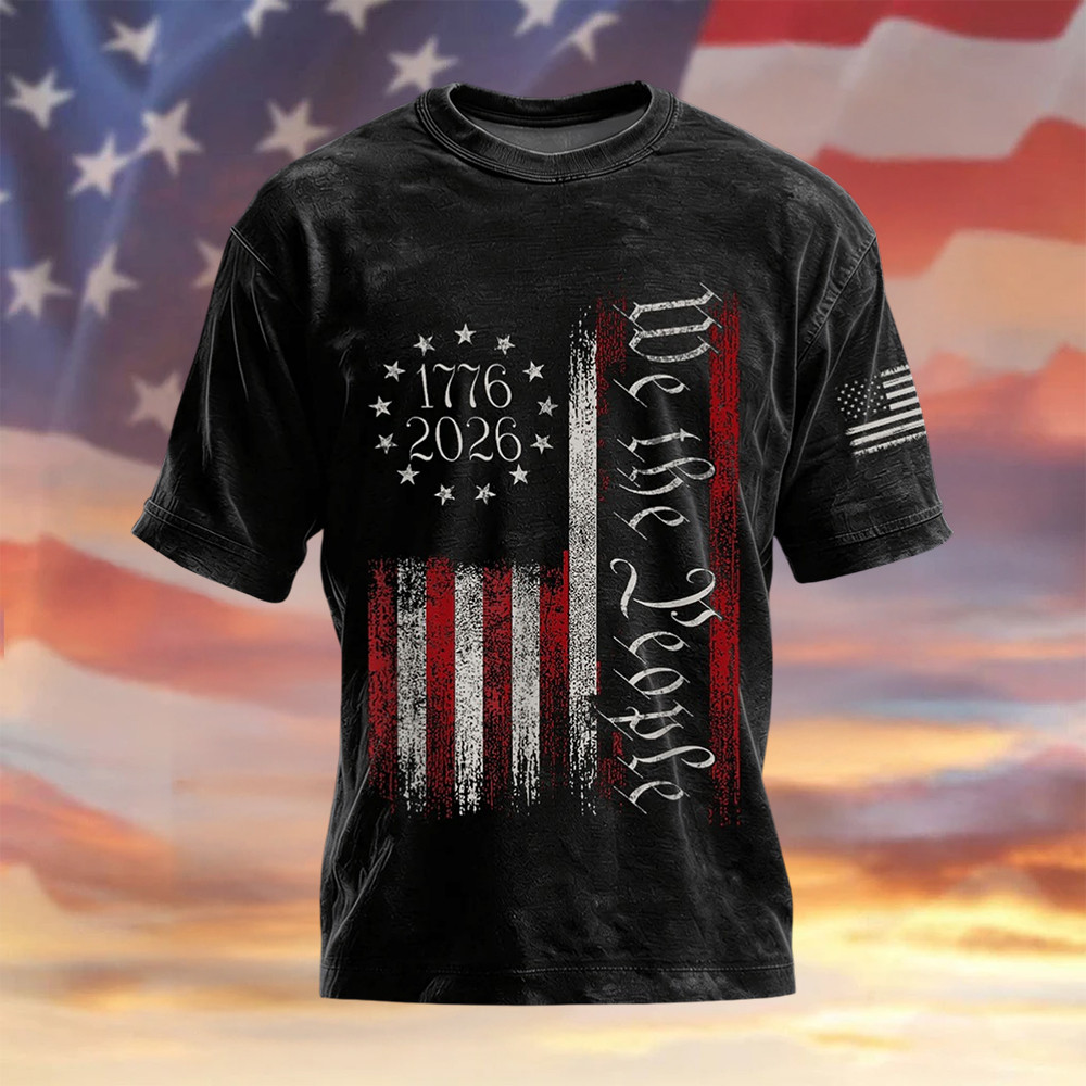 We The People 1776 2026 American Flag T-Shirt American 250 Years Birthday Merch Patriotic Gift