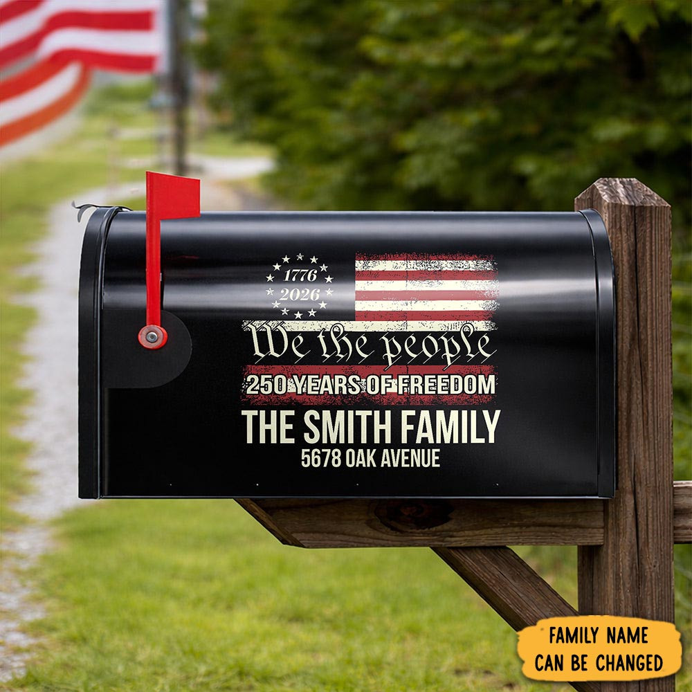 We The People 250 Years Of Freedom Personalized Mailbox Cover 4th Of July Gift