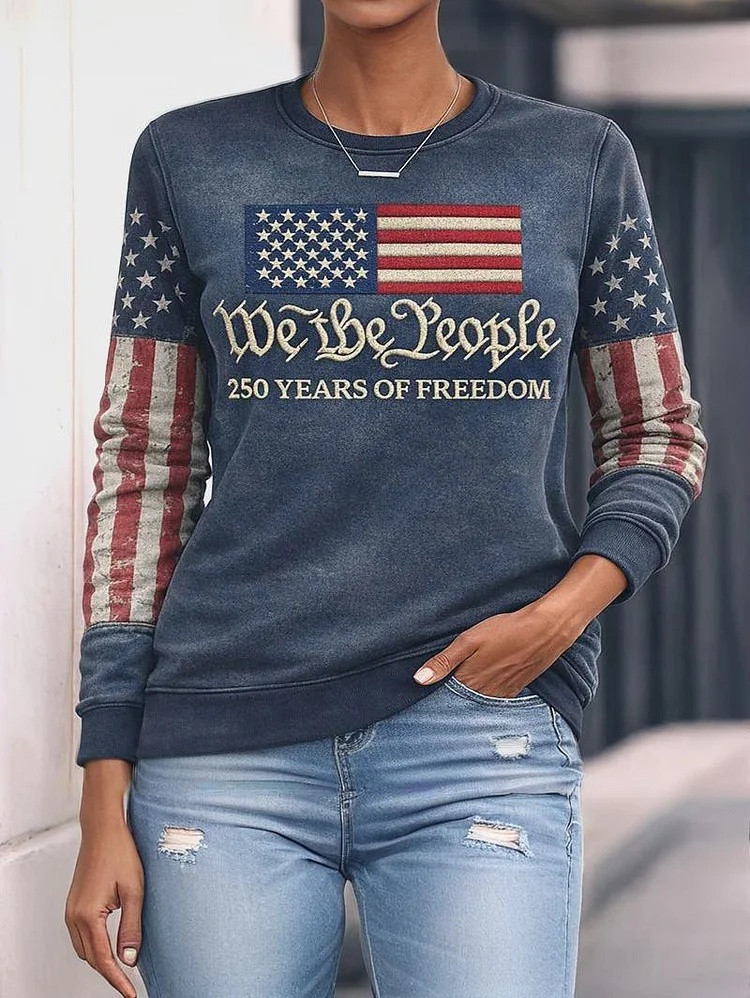We The People 250 Years Of Freedom Sweatshirt Women Patriotic 250th Anniversary USA Gift