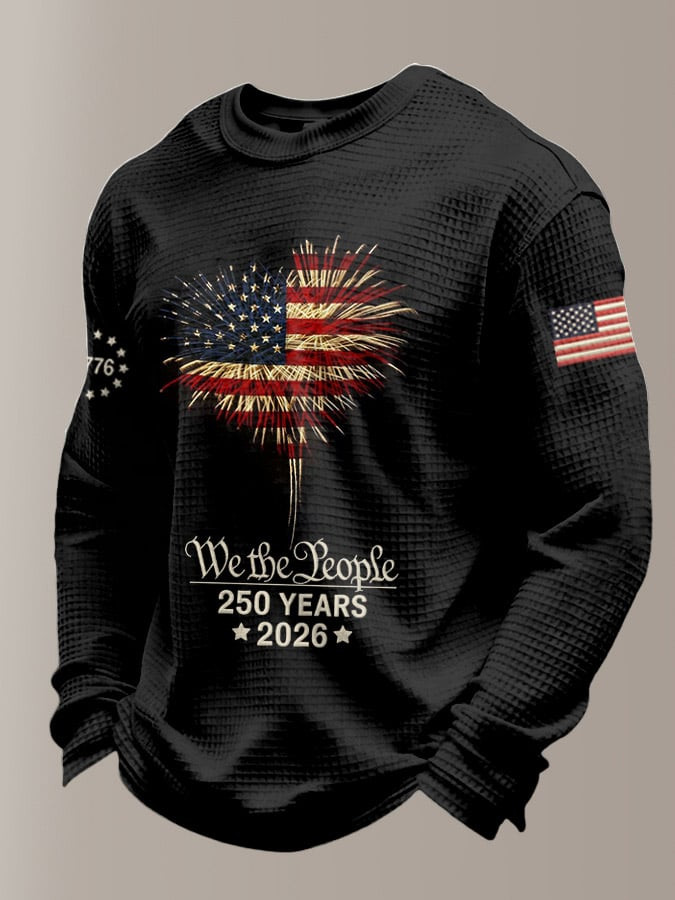 We The People America 250 Years Long Sleeve Shirt 2026 Fireworks Men 4Th Of July Apparel