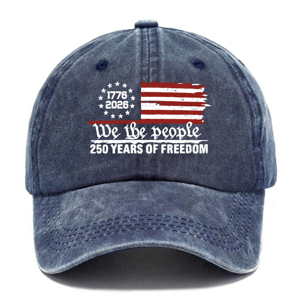 We The People Baseball Cap 250 Years Of Freedom 1776 2026 Merch Gift For Veterans