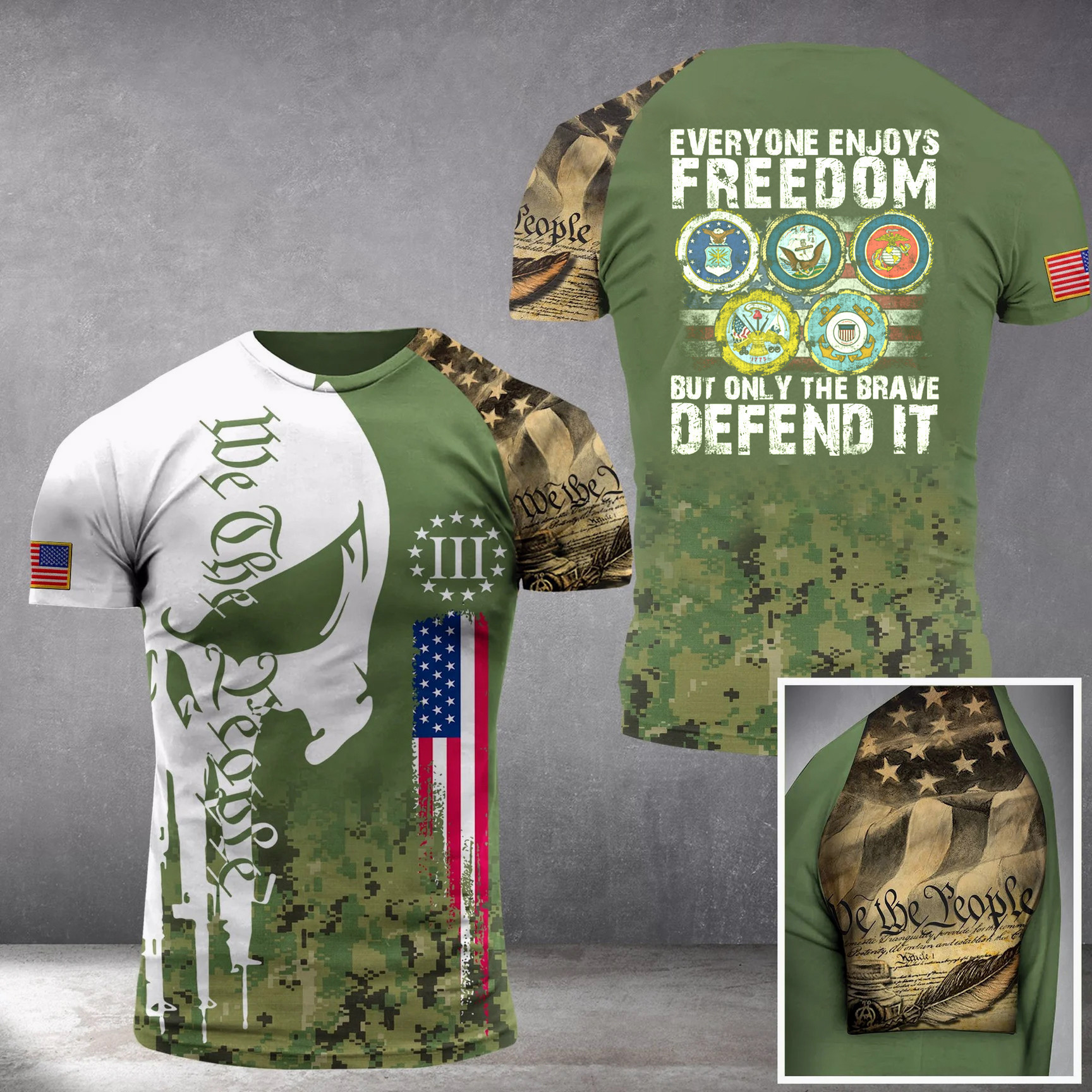 We The People Everyone Enjoys Freedom But Only The Brave Defend It Shirt Proud Veteran Tees