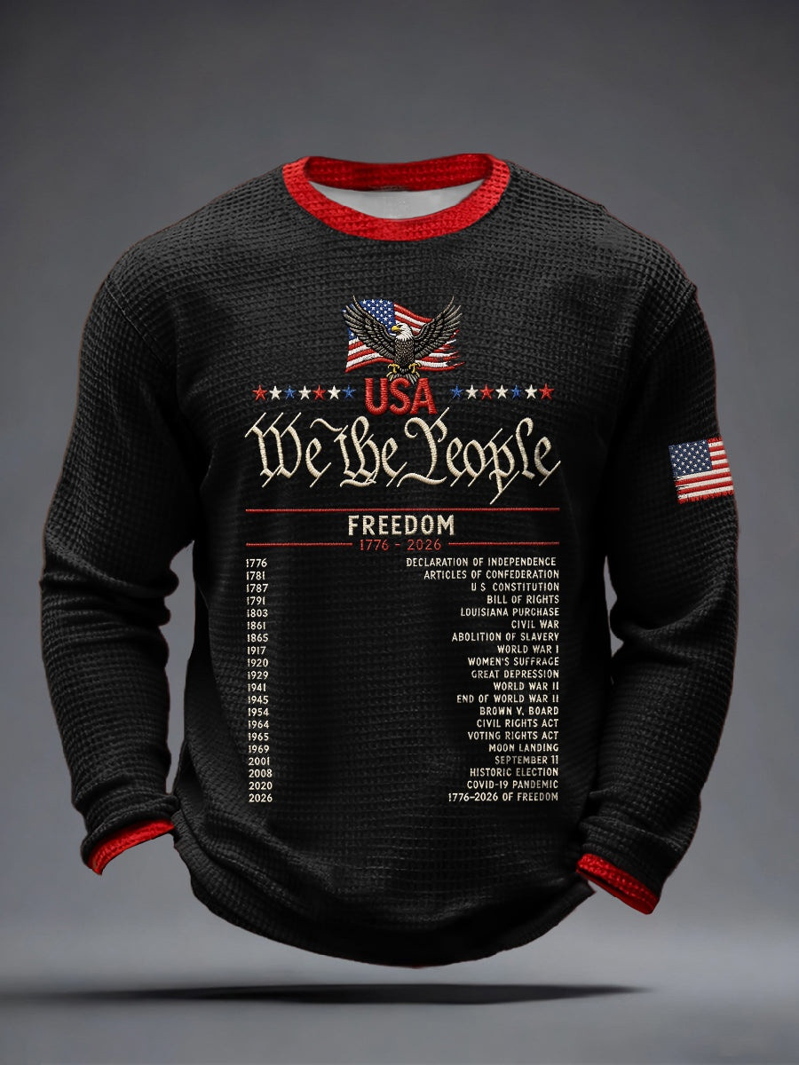 We The People Freedom 1776 2026 Long Sleeve Shirt Mens Patriotic Apparel 250th Anniversary Gift