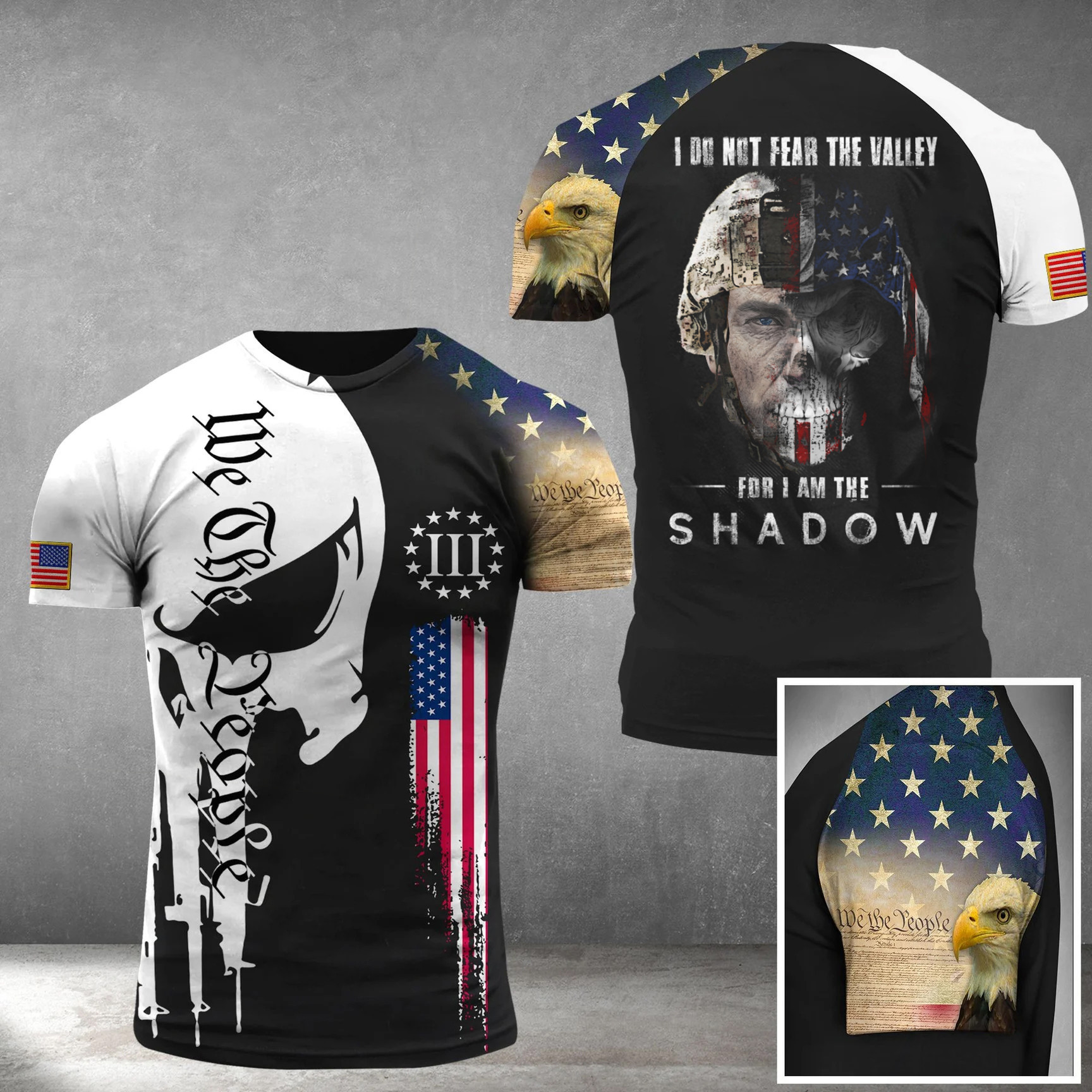 We The People I Do Not Fear The Valley For I Am The Shadow Shirt 3 Percenters Veteran Apparel