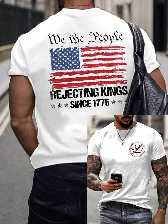 We The People Rejecting Kings Since 1776 T-Shirt Political Protest Clothing Gift For Supporters
