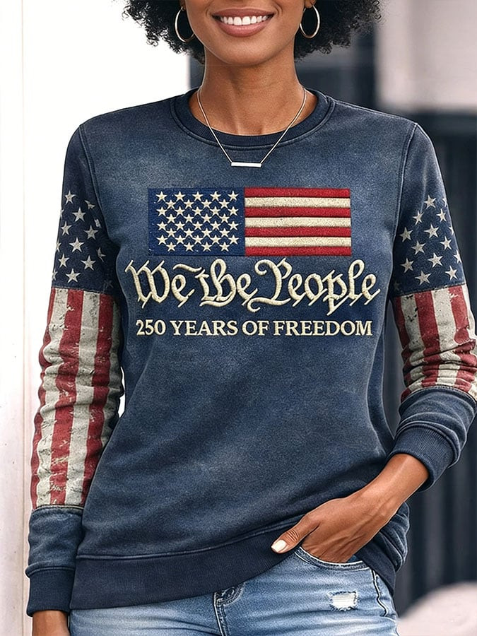 We The People Sweatshirt 250 Years Of Freedom Merch Semiquincentennial Gifts