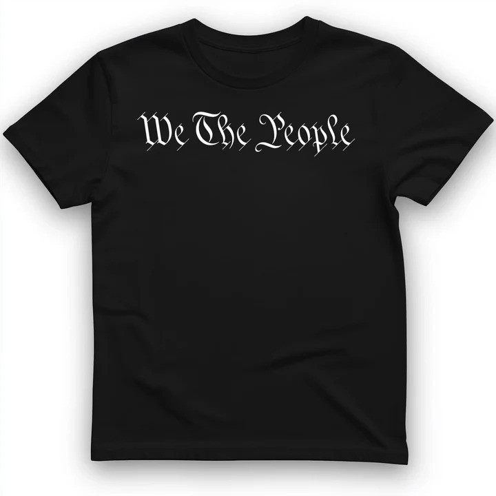 We The People T Shirt American History Patriotic Tee Gift for History Lovers