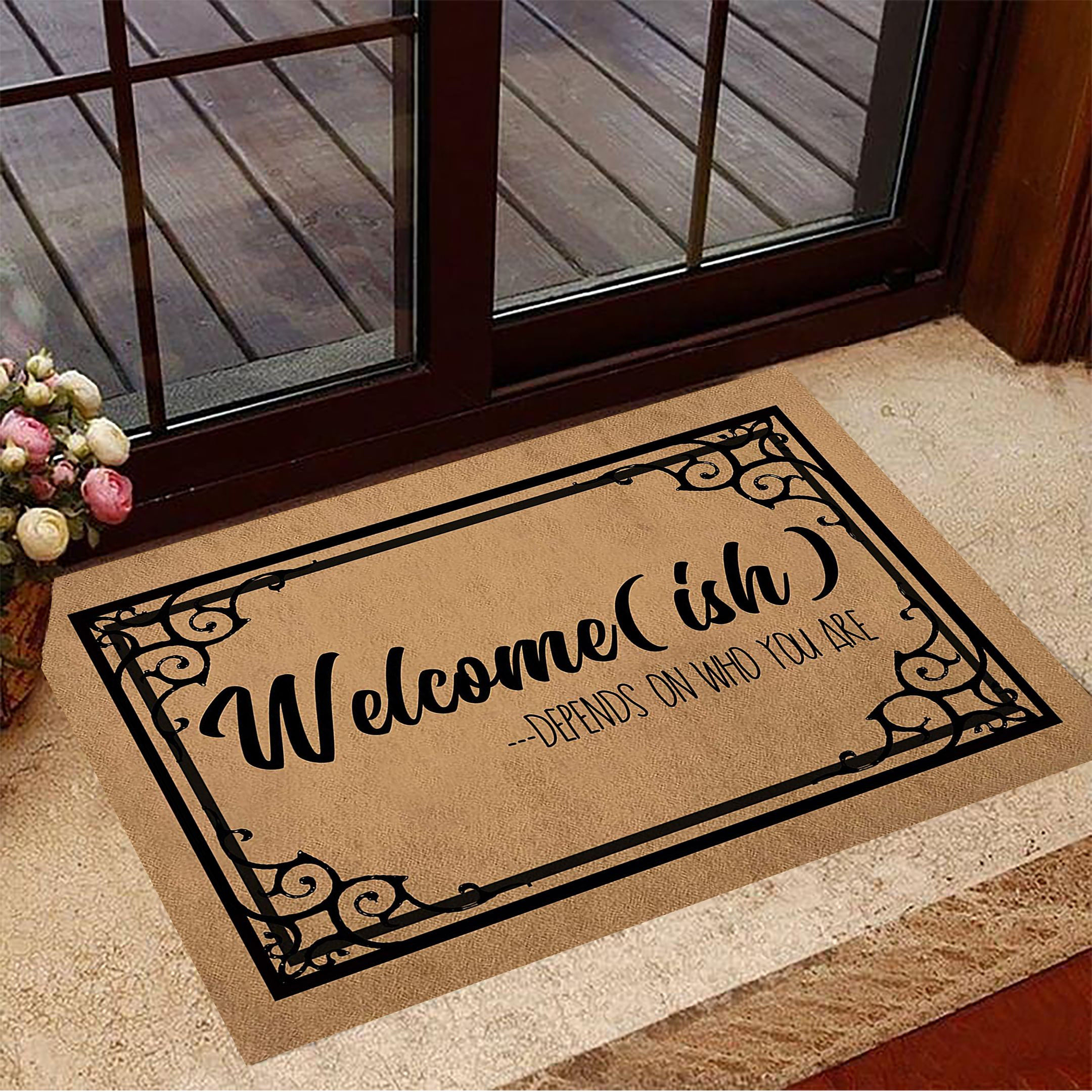 Welcome-ish Depends On Who You Are Doormat Inside Door Mats Gifts For New Homeowners